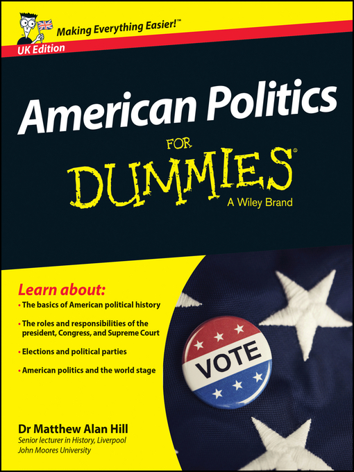Title details for American Politics For Dummies by Matthew Alan Hill - Available